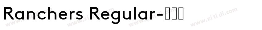 Ranchers Regular字体转换